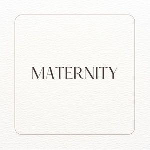 Maternity